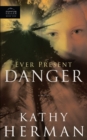 Ever Present Danger - eBook