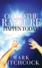 Could the Rapture Happen Today? - eBook