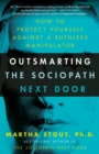 Outsmarting the Sociopath Next Door - eBook