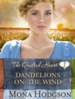 Dandelions on the Wind - eBook