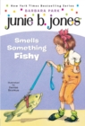 Junie B. Jones #12: Junie B. Jones Smells Something Fishy - eBook