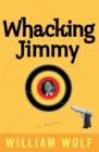 Whacking Jimmy - eBook