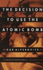 Decision to Use the Atomic Bomb - eBook