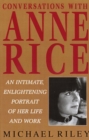 Conversations with Anne Rice - eBook