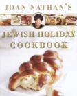 Joan Nathan's Jewish Holiday Cookbook - eBook