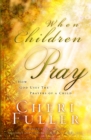 When Children Pray - eBook