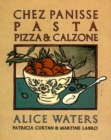 Chez Panisse Pasta, Pizza, & Calzone - eBook
