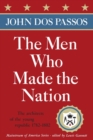 Men Who Made the Nation - eBook