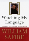 Watching My Language: - eBook