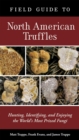 Field Guide to North American Truffles - eBook