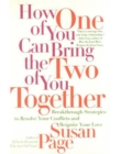How One of You Can Bring the Two of You Together - eBook
