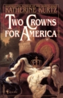 Two Crowns for America - eBook