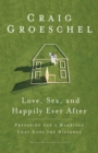 Love, Sex, and Happily Ever After - eBook