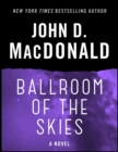 Ballroom of the Skies - eBook