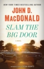 Slam the Big Door - eBook