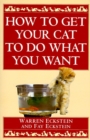 How to Get Your Cat to Do What You Want - eBook