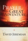 Prayer, the Great Adventure - eBook