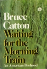 Waiting For The Morning Train - eBook