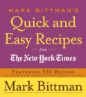 Mark Bittman's Quick and Easy Recipes from the New York Times - eBook