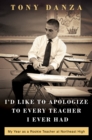 I'd Like to Apologize to Every Teacher I Ever Had - eBook