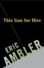 This Gun for Hire - eBook