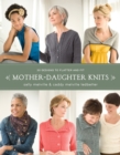 Mother-Daughter Knits - eBook