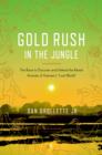 Gold Rush in the Jungle - eBook