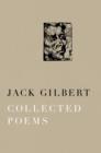 Collected Poems of Jack Gilbert - eBook