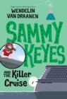 Sammy Keyes and the Killer Cruise - eBook
