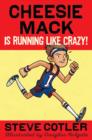 Cheesie Mack Is Running like Crazy! - eBook