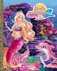 Barbie in a Mermaid Tale 2 Big Golden Book (Barbie) - eBook