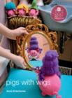 Pigs with Wigs - eBook