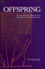 Offspring : Human Fertility Behavior in Biodemographic Perspective - Book