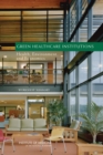 Green Healthcare Institutions : Health, Environment, and Economics: Workshop Summary - eBook