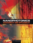 Nanophotonics : Accessibility and Applicability - eBook