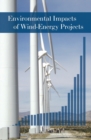 Environmental Impacts of Wind-Energy Projects - eBook