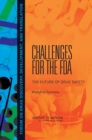 Challenges for the FDA : The Future of Drug Safety: Workshop Summary - eBook