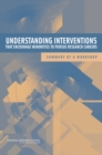 Understanding Interventions That Encourage Minorities to Pursue Research Careers : Summary of a Workshop - eBook