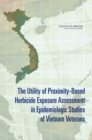 The Utility of Proximity-Based Herbicide Exposure Assessment in Epidemiologic Studies of Vietnam Veterans - eBook