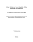 Initial Guidance for an Update of the National Vaccine Plan : A Letter Report to the National Vaccine Program Office - eBook