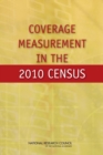 Coverage Measurement in the 2010 Census - eBook
