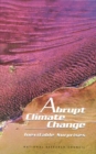 Abrupt Climate Change : Inevitable Surprises - eBook
