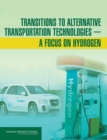 Transitions to Alternative Transportation Technologies : A Focus on Hydrogen - eBook