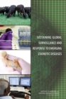 Sustaining Global Surveillance and Response to Emerging Zoonotic Diseases - eBook