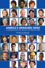 America's Uninsured Crisis : Consequences for Health and Health Care - eBook