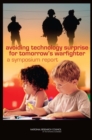 Avoiding Technology Surprise for Tomorrow's Warfighter : A Symposium Report - eBook