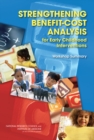 Strengthening Benefit-Cost Analysis for Early Childhood Interventions : Workshop Summary - eBook