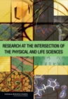 Research at the Intersection of the Physical and Life Sciences - eBook