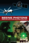 Seeing Photons : Progress and Limits of Visible and Infrared Sensor Arrays - eBook