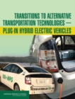 Transitions to Alternative Transportation TechnologiesaÂ¬"Plug-in Hybrid Electric Vehicles - eBook